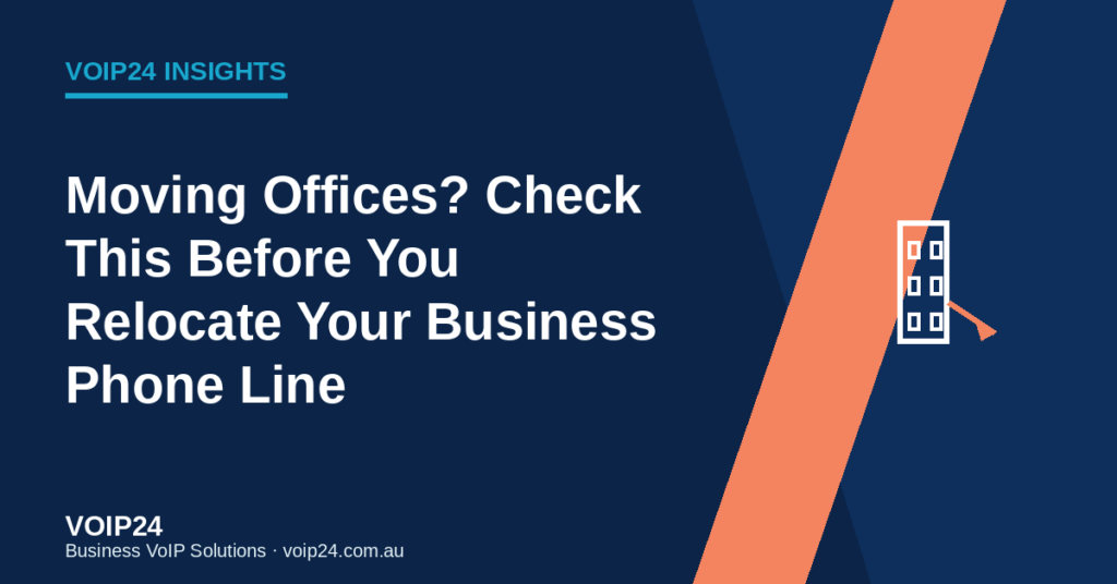 Moving Offices? Check This Before You Relocate Your Business Phone Line